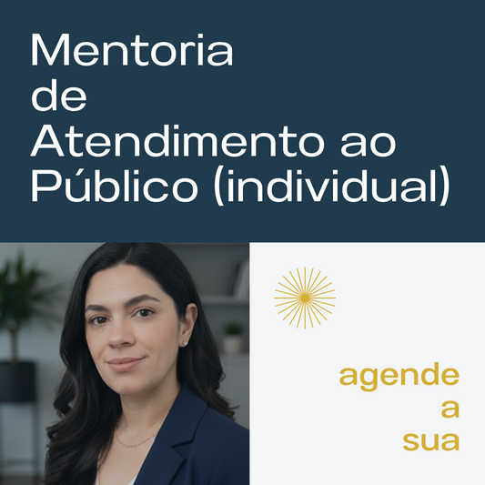 Mentoria de Atendimento ao Público - Individual